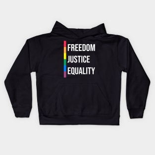 'Freedom. Justice. Equality' Social Inclusion Shirt Kids Hoodie